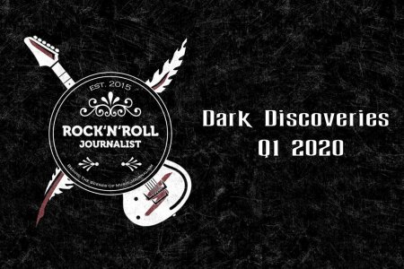 Dark Discoveries Q1 2020